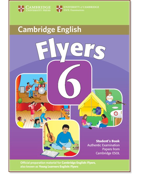 Cambridge English Young Learners -  Flyers:     YLE :      - Sixth Edition - 
