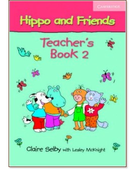 Hippo and Friends:        :  2:    - Claire Selby - 