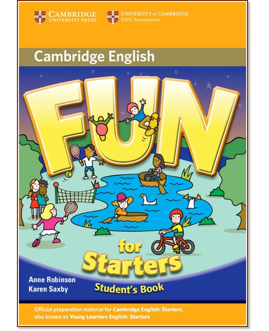 Fun -  Starters:  :      - Second Edition - Karen Saxby, Anne Robinson - 