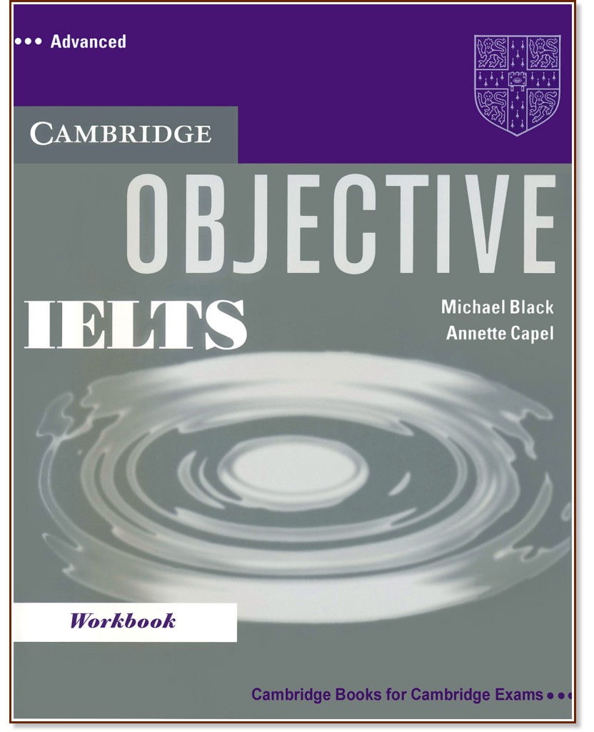 Objective IELTS:      :  Advanced (C1):   - Annette Capel, Michael Black -  