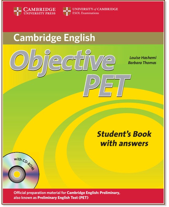 Objective PET Second edition:      :  B1: :    + CD-ROM + 3 CD       - Barbara Thomas, Louise Hashemi - 