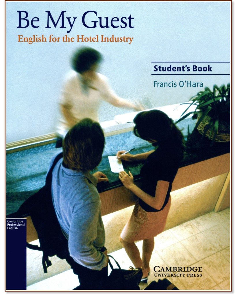 Be My Guest: Student's Book Be My Guest: Student's Book - Francis O'Hara - учебник