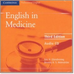 English in Medicine Third Edition: CD - Eric H. Glendinning, Beverly A.S. Holmstrom - 