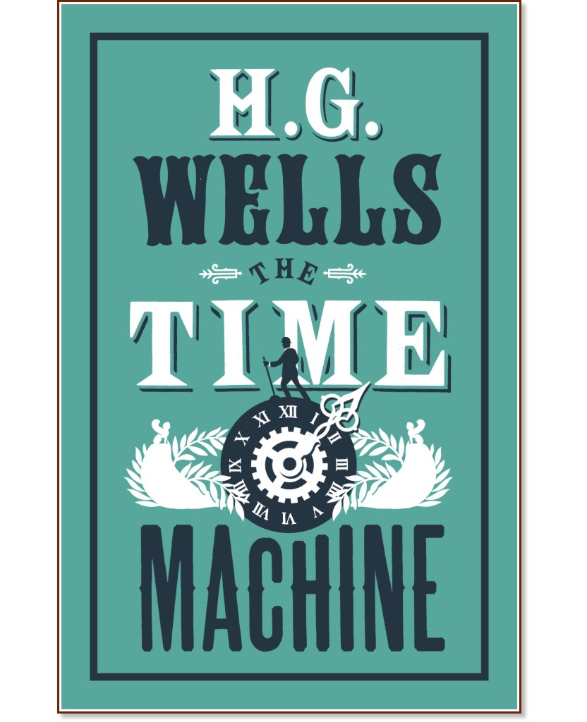 The Time Machine - Herbert George Wells - 