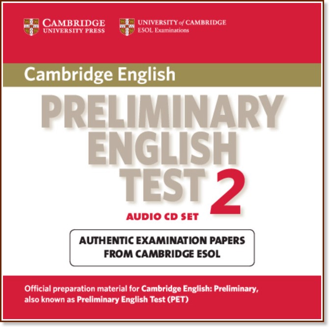 Cambridge Preliminary English Test -  B1: 2 CD        PET :      - Second Edition - 