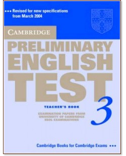 Cambridge Preliminary English Test 3: Teacher's Book - 