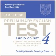 Cambridge Preliminary English Test 4:  2 CD - 