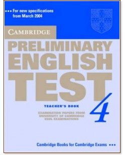 Cambridge Preliminary English Test 4: Teacher's Book - 