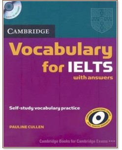 Cambridge Vocabulary for IELTS: Book +CD - Pauline Cullen - 
