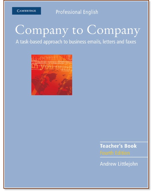 Company to Company -  B1 - B2:    :       - Fourth Edition - Andrew Littlejohn - 