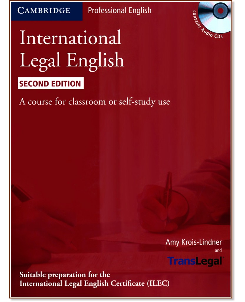 International Legal English: ������� + �������� 3 CD - Amy Krois-Lindner - �������