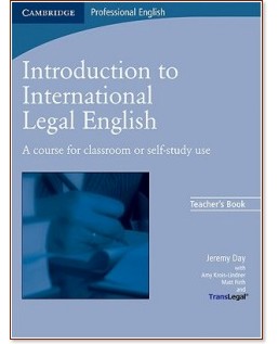 Introduction to International Legal English: Teacher's Book - Amy Krois-Lindner, Matt Firth - 