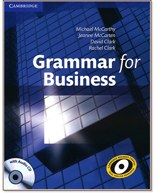 Grammar for Business + CD - Michael McCarthy, Rachel Clark, Jeanne McCarten, David Clark - книга