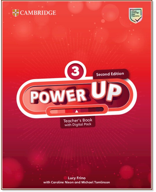 Power Up - ���� 3: ����� �� ������� : Second Edition - Lucy Frino, Caroline Nixon, Michael Tomlinson - ����� �� �������
