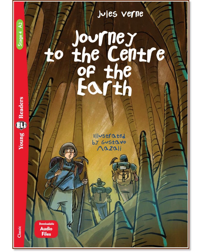 Journey to the Centre of the Earth - Elementary A2 - Jules Verne -  