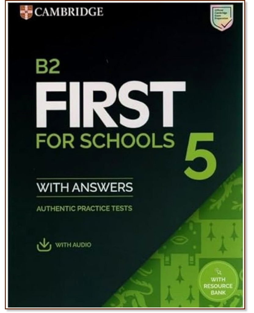 First for Schools 5 - ���� B2: ������� �� ��������� ���� � ����������� ������� - �������