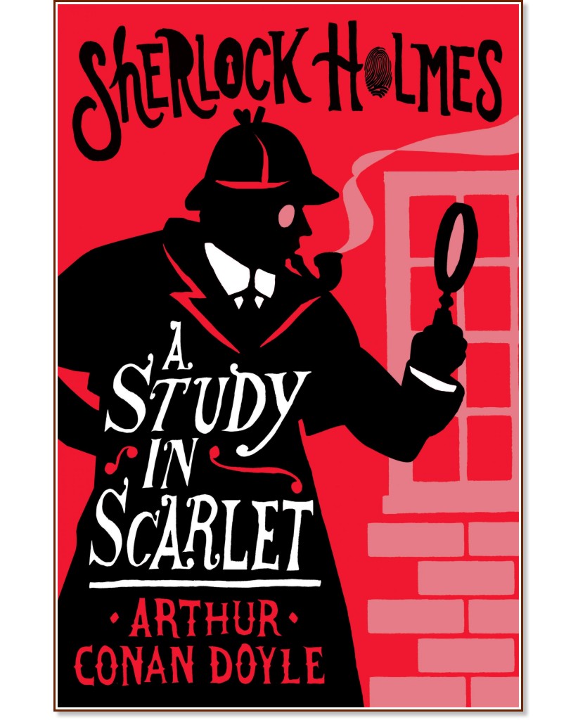Sherlock Holmes: A Study in Scarlet - Sir Arthur Conan Doyle -  