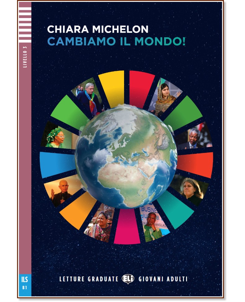 Cambiamo il mondo! - Intermedio B1 - Chiara Michelon -  