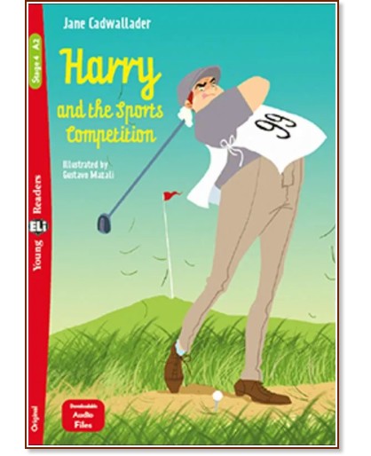 Harry and the Sports Competition - Elementary A2 - Jane Cadwallader -  
