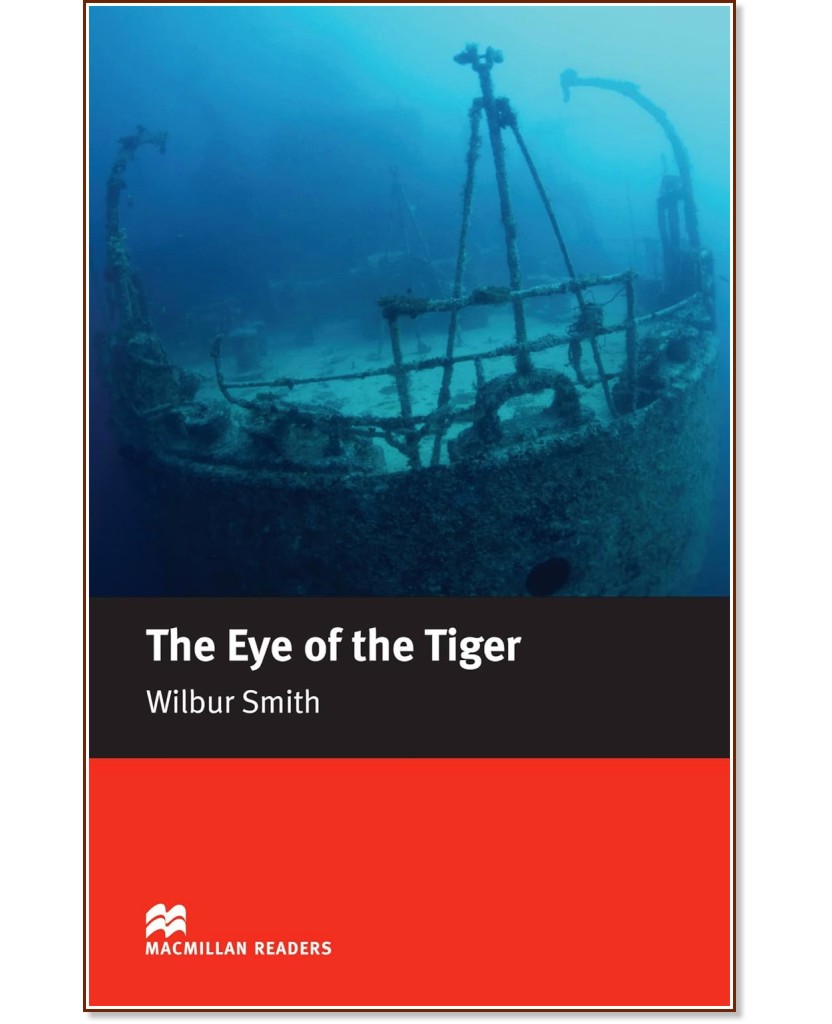 Macmillan Readers - Intermediate: The Eye of the Tiger - Wilbur Smith - 