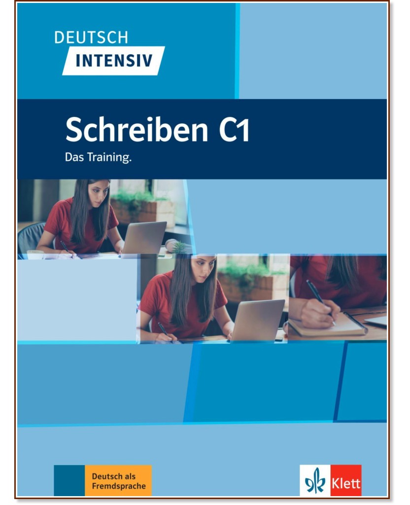 Deutsch Intensiv Schreiben -  C1:       - Dorothea Stein-Bassler - 