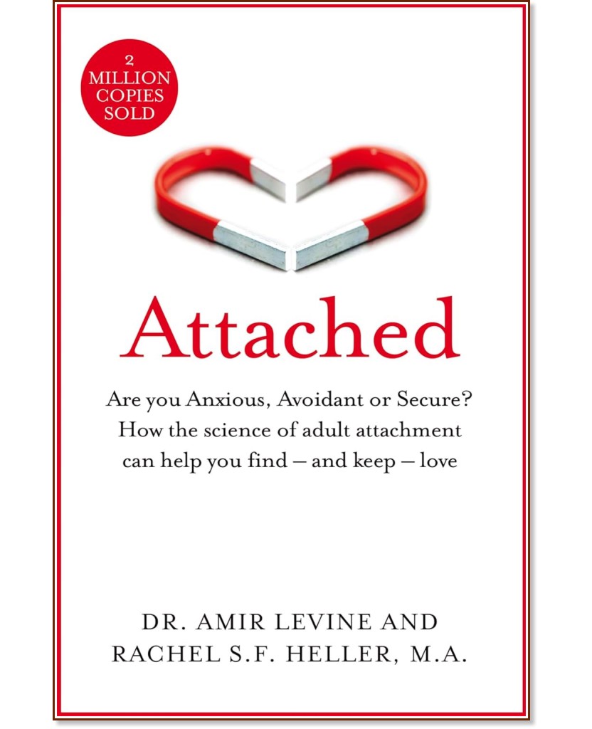 Attached - Dr. Amir Levine, Rachel Heller - 