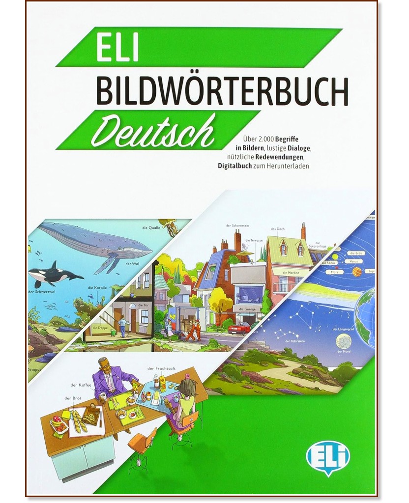 Eli Bildworterbuch Deutsch -  A2 - B2:    - 