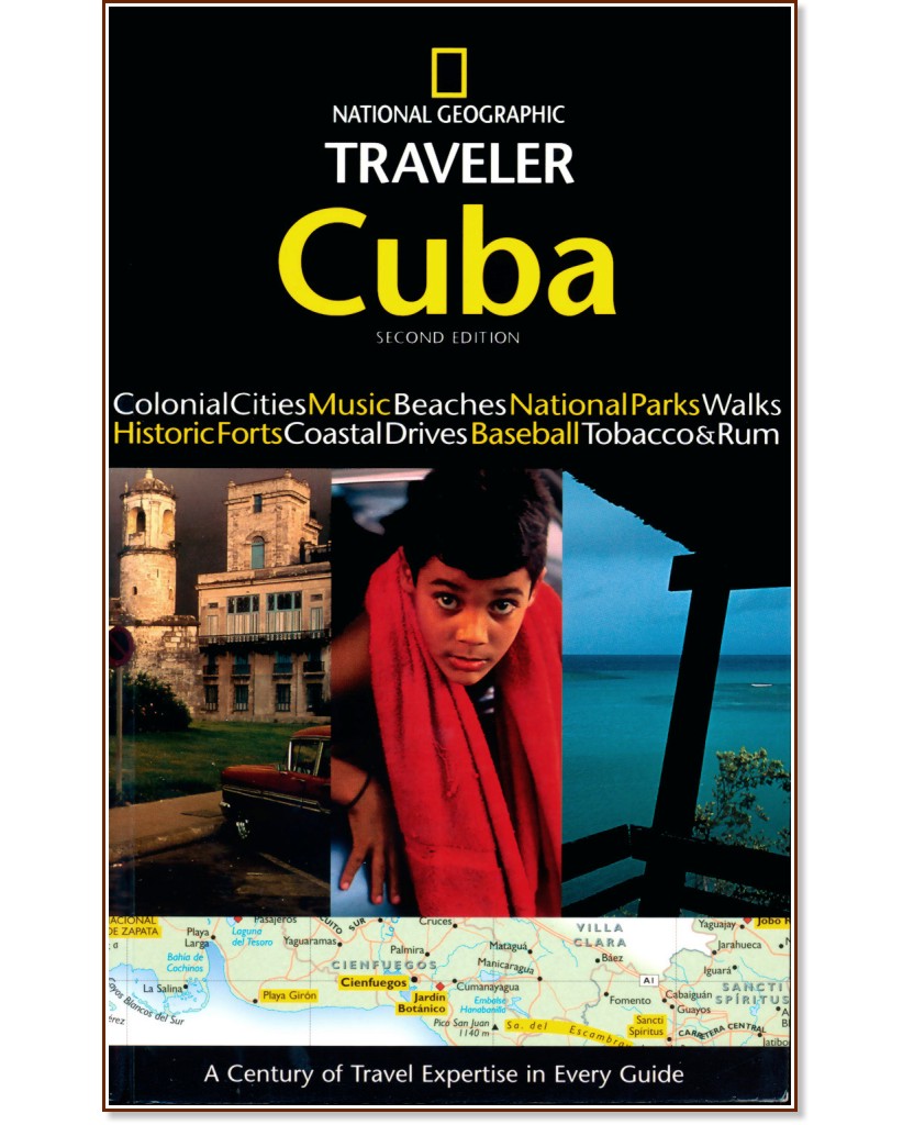 National Geographic Traveler: Cuba Second Edition - �����
