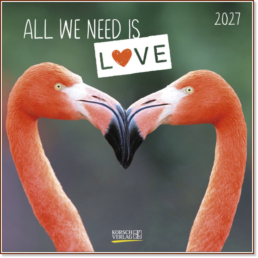 Стенен календар - All we need is love 2027 Стенен календар - All we need is love 2027 - календар