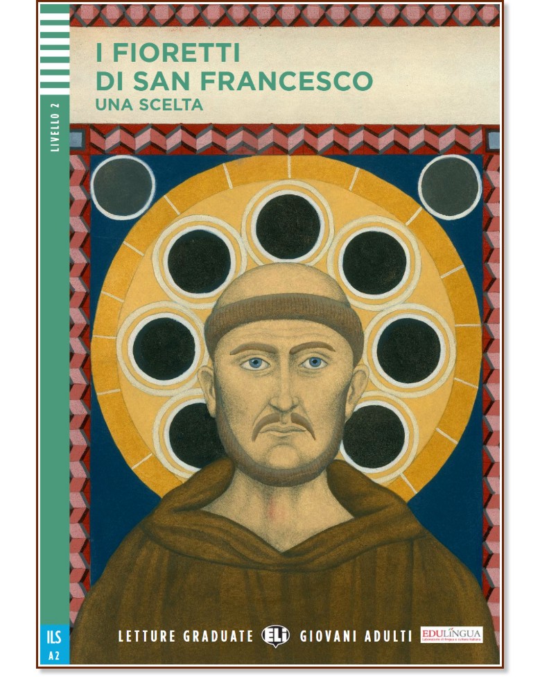 I Fioretti di San Francesco - Elementare A2 -  