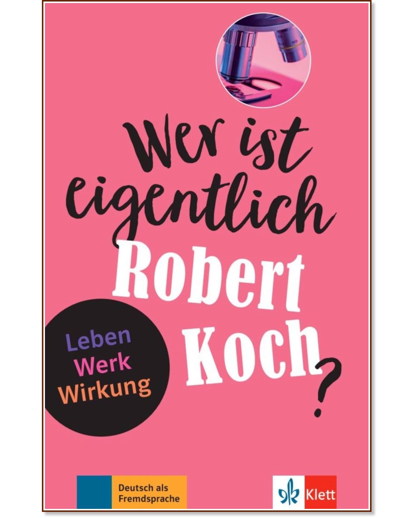 Wer ist eigentlich Robert Koch? - Achim Seiffarth - 