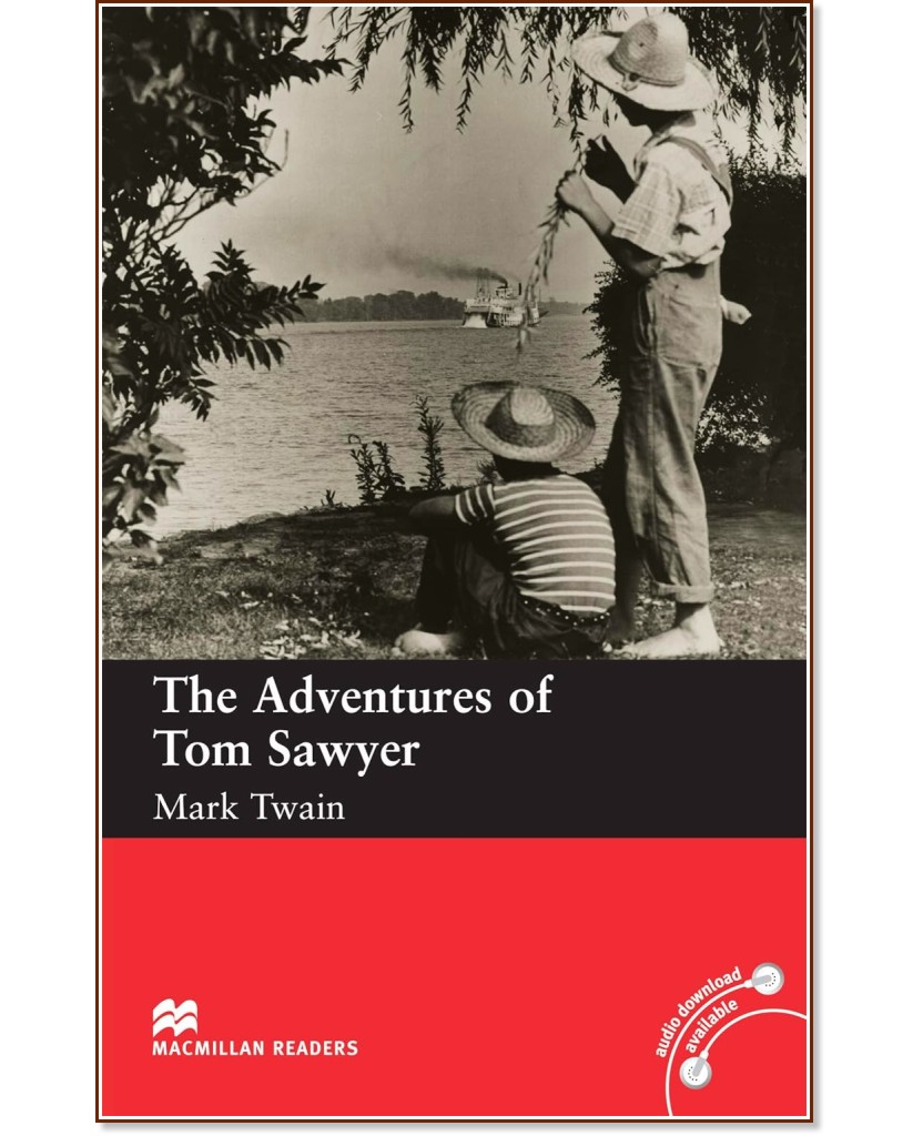 Macmillan Readers - Beginner: The Adventures of Tom Sawyer - Mark Twain - 