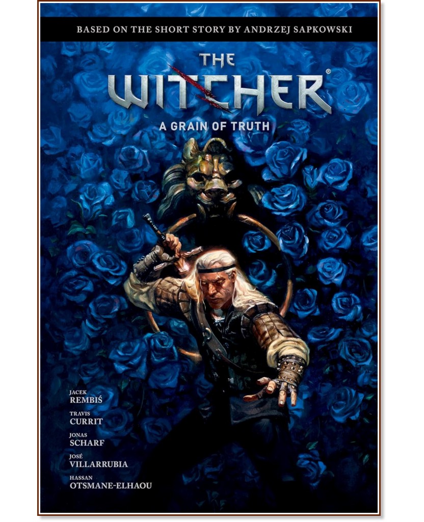 The Witcher: A Grain of Truth - Andrzej Sapkowski - ������