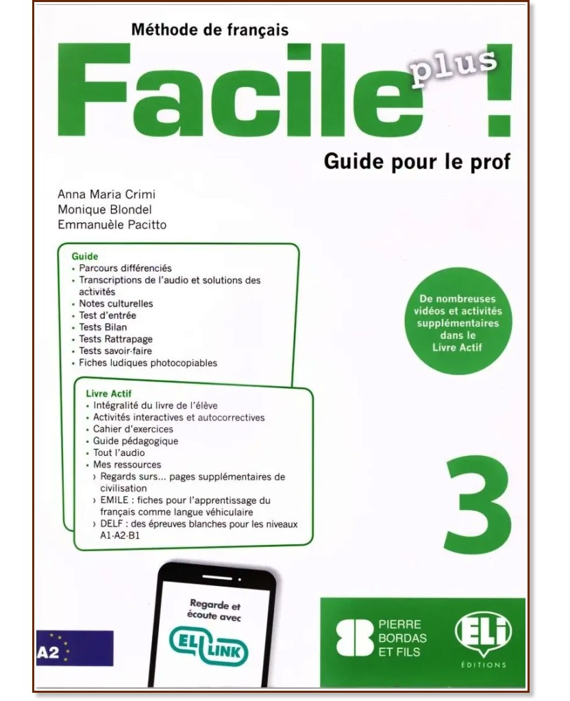 Facile Plus -  3 (A2):       - Anna Maria Crimi, Domitille Hatuel, Emmanuele Pacitto -   