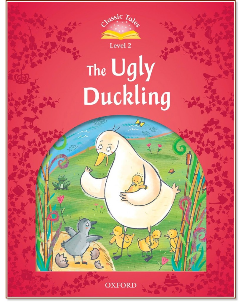 Classic Tales - ���� 2 (A1+): The Ugly Duckling Activity Book and Play : Second Edition - ������ �����
