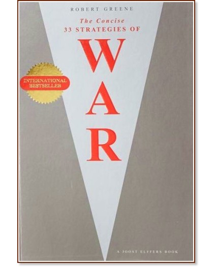 The Concise 33 Strategies of War The Concise 33 Strategies of War - Robert Greene - книга