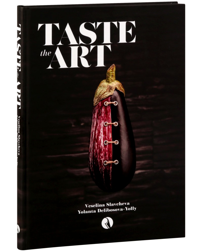 Taste the Art - Veselina Slavcheva, Yolanta Delibosova - Yolly - 