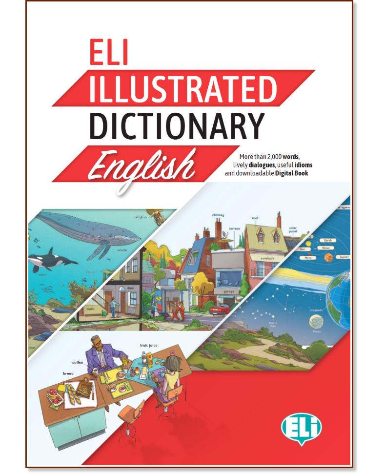 Eli Dictionary Illustrated -  A2 - B2:    - Joy Olivier - 