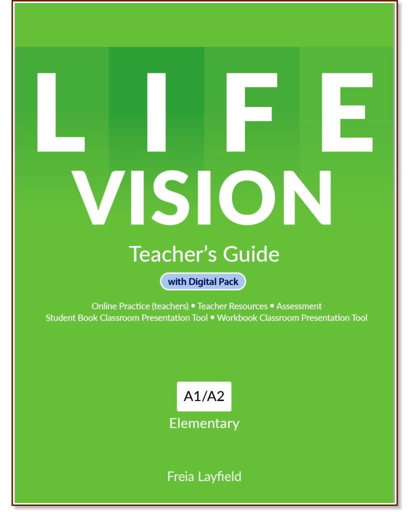 Life Vision -  Elementary (A1 - A2):       - Freia Layfield -   