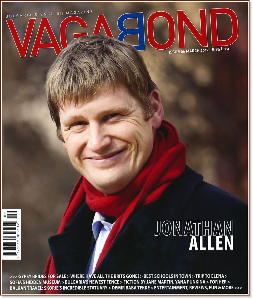 Vagabond : Bulgaria's English Magazine - Issue 66, March 2012 - 