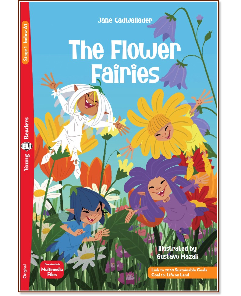 The Flower Fairies - Absolute Beginner Pre-A1 - Jane Cadwallader -  