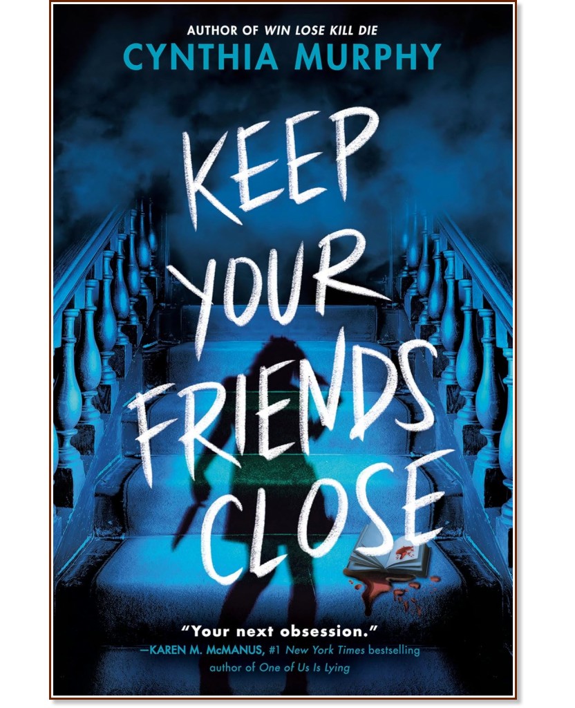 Keep Your Friends Close - Cynthia Murphy - 