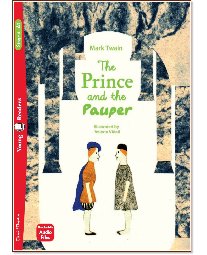 The Prince and the Pauper - Elementary A2 - Mark Twain -  