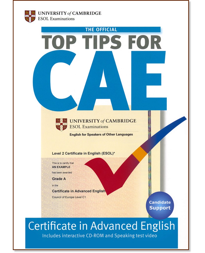 The Official Top Tips for CAE Second Edition + CD : ���� C1: �������� �� ��������� ���� �� ������ CAE + CD - ��������
