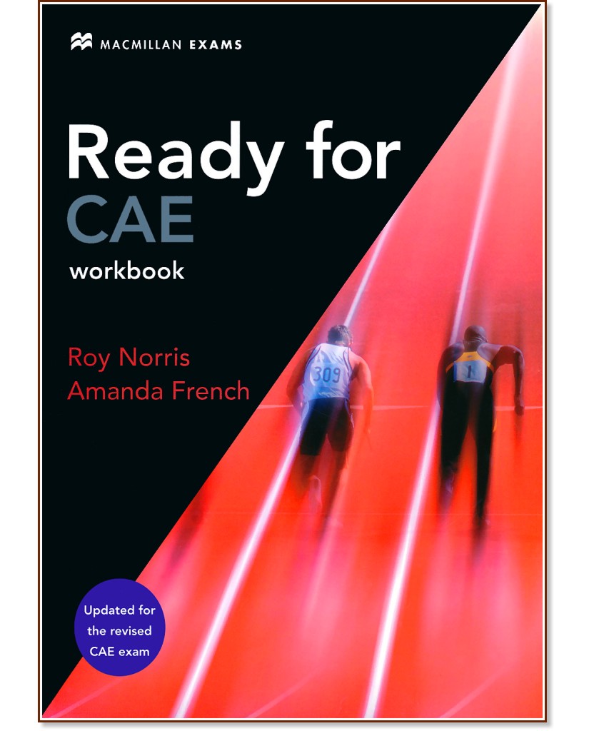 Ready for CAE - ���� C1: ������ �������� ��� �������� : ������ ���� �� ��������� ���� - First Edition - Roy Norris, Amanda French - ������ ��������