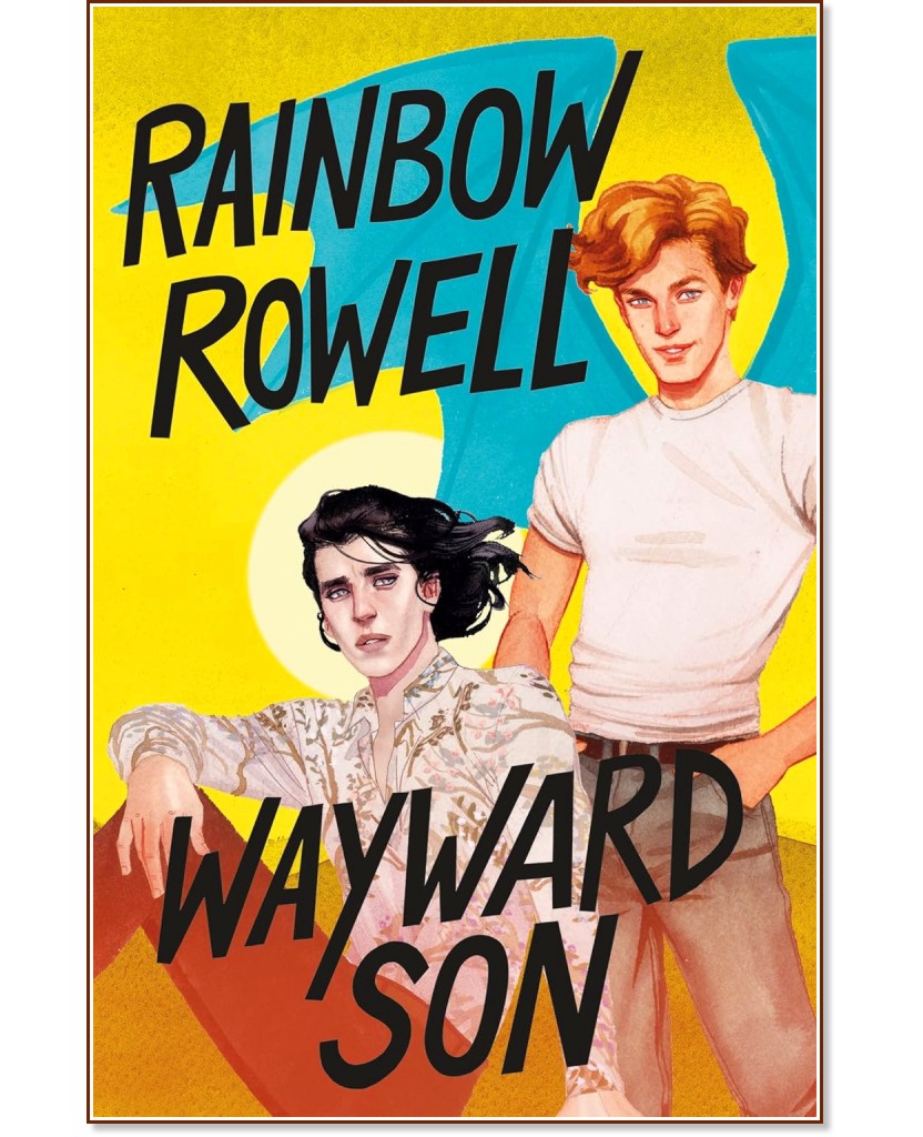 Wayward Son - Rainbow Rowell - 