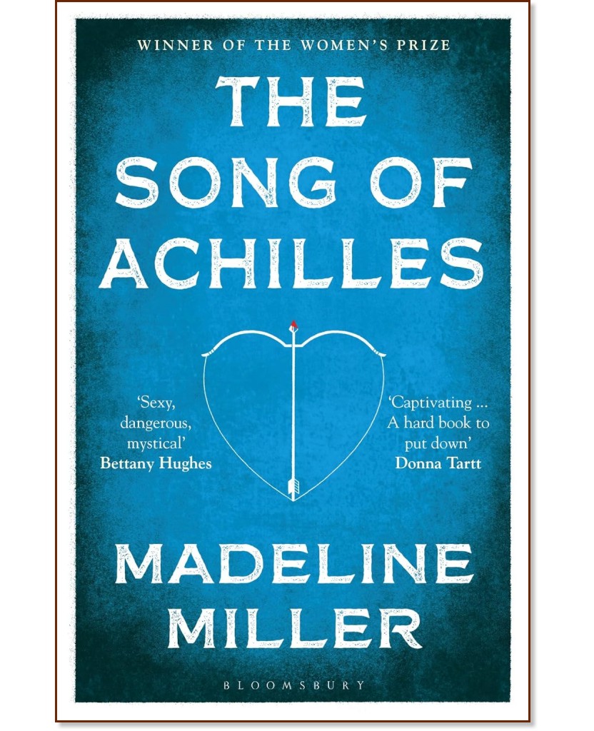 The Song Of Achilles - Madeline Miller - 
