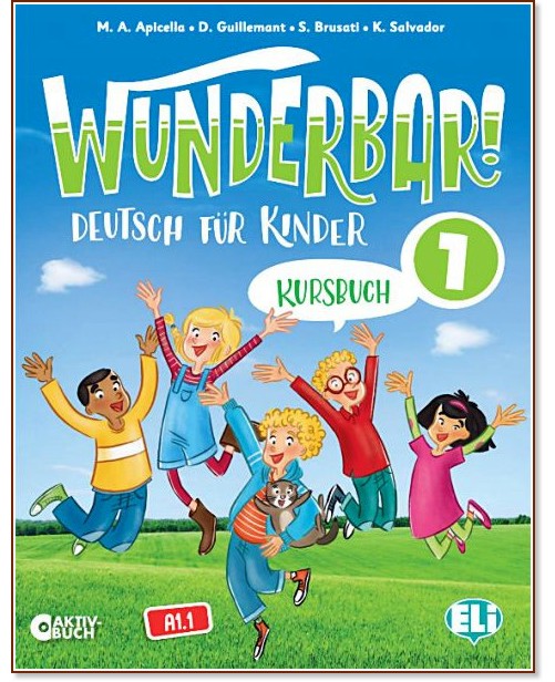 Wunderbar! -  1 (A1.1):     - M. A. Apicella, D. Guillemant, S. Brusati, K. Salvador - 