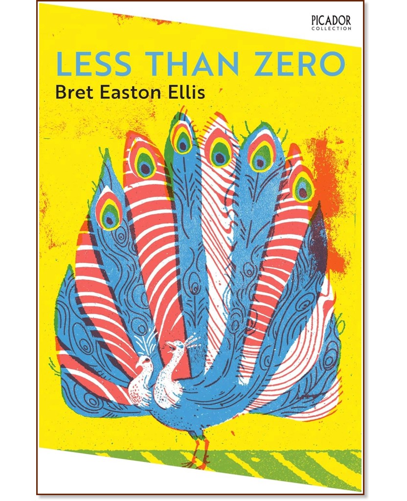 Less Than Zero - Bret Easton Ellis - 