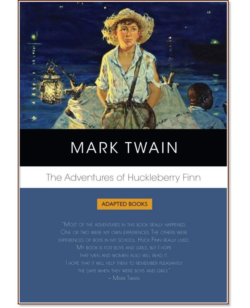 The Adventures of Huckleberry Finn - Mark Twain -  